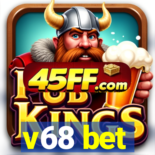 v68 bet